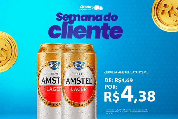 Cerveja Amstel 473ml de: R$4,69 por: R$4,38 21/09